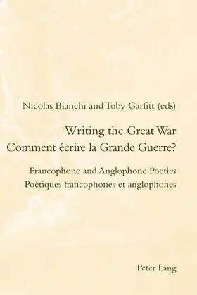 Garfitt / Bianchi | Writing the Great War /Comment écrire la Grande Guerre? | E-Book | www.sack.de