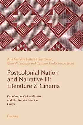 Leite / Owen / Sapega |  Postcolonial Nation and Narrative III: Literature & Cinema | eBook | Sack Fachmedien