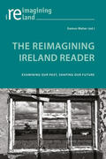 Maher |  The Reimagining Ireland Reader | Buch |  Sack Fachmedien