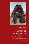 James |  Against Repression | Buch |  Sack Fachmedien
