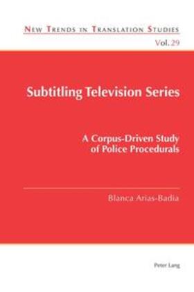 Arias-Badia | Subtitling Television Series | Buch | 978-1-78707-796-6 | sack.de