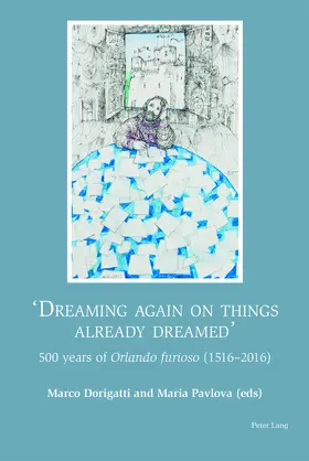 Pavlova / Dorigatti |  'Dreaming again on things already dreamed' | Buch |  Sack Fachmedien