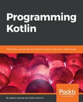 Samuel / Bocutiu |  Programming Kotlin | eBook | Sack Fachmedien