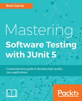 Garcia |  Mastering Software Testing with JUnit 5 | eBook | Sack Fachmedien