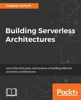 Gurturk |  Building Serverless Architectures | eBook | Sack Fachmedien