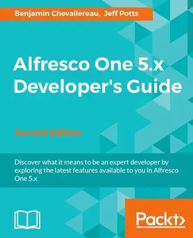 Chevallereau / Potts |  Alfresco One 5.x Developer???s Guide | eBook | Sack Fachmedien