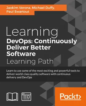 Duffy / Swartout / verona |  Learning DevOps: Continuously Deliver Better Software | eBook | Sack Fachmedien