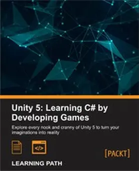 Lukosek |  Unity 5: Learning C# by Developing Games | eBook | Sack Fachmedien