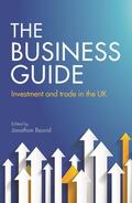 Reuvid |  The Business Guide: Investment and Trade in the UK | Buch |  Sack Fachmedien