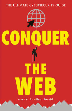 Wilding / Reuvid / Mitchell | Conquer the Web: The Ultimate Cybersecurity Guide | Buch | 978-1-78719-862-3 | sack.de