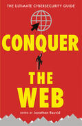 Wilding / Reuvid / Mitchell |  Conquer the Web: The Ultimate Cybersecurity Guide | Buch |  Sack Fachmedien