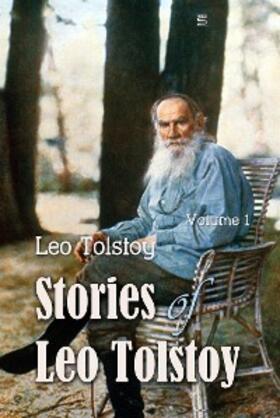 Tolstoy |  Stories of Leo Tolstoy | eBook | Sack Fachmedien