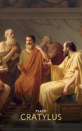 Plato |  Cratylus | eBook | Sack Fachmedien