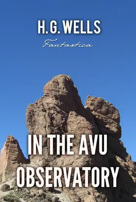 Wells |  In the Avu Observatory | eBook | Sack Fachmedien