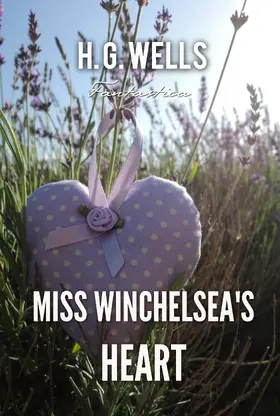 Wells |  Miss Winchelsea's Heart | eBook | Sack Fachmedien