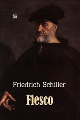 Schiller |  Fiesco: The Genoese Conspiracy | eBook | Sack Fachmedien