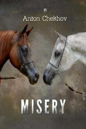 Chekhov |  Misery | eBook | Sack Fachmedien