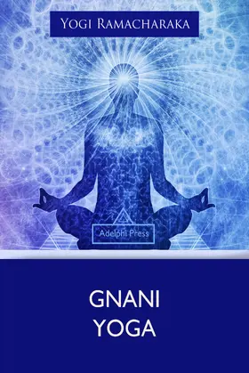 Ramacharaka |  Gnani Yoga | eBook | Sack Fachmedien