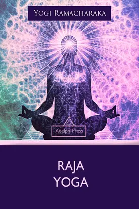 Ramacharaka |  Raja Yoga | eBook | Sack Fachmedien