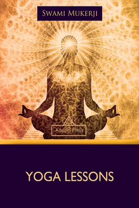 Mukerji |  Yoga Lessons | eBook | Sack Fachmedien