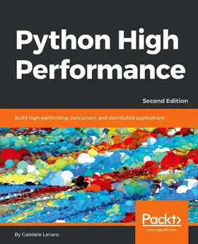 Lanaro |  Python High Performance, Second Edition | eBook | Sack Fachmedien