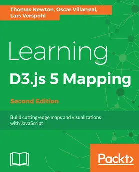 Newton / Villarreal / Verspohl |  Learning D3.js 5 Mapping | eBook | Sack Fachmedien