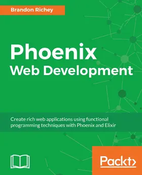 Voloz / Richey |  Phoenix Web Development | eBook | Sack Fachmedien
