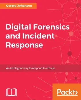 Johansen |  Digital Forensics and Incident Response | eBook | Sack Fachmedien