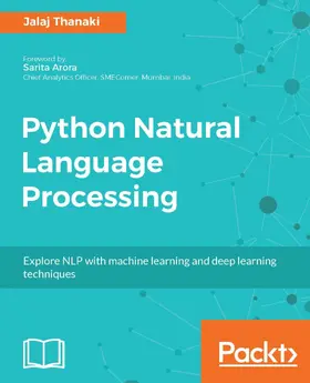 Thanaki |  Python Natural Language Processing | eBook | Sack Fachmedien