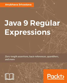 Srivastava |  Java 9 Regular Expressions | eBook | Sack Fachmedien