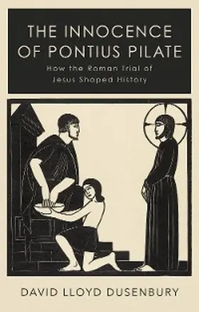 Dusenbury |  The Innocence of Pontius Pilate | eBook | Sack Fachmedien