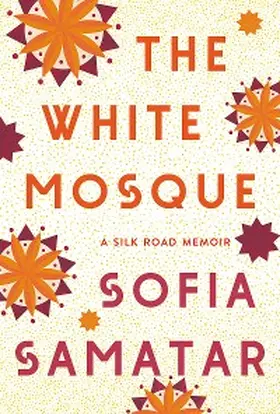 Samatar |  The White Mosque | eBook | Sack Fachmedien