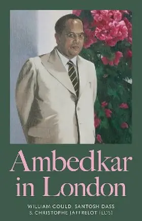 Gould / Dass / Jaffrelot |  Ambedkar in London | eBook | Sack Fachmedien