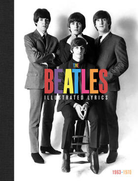 Welbeck |  The Beatles: The Illustrated Lyrics | Buch |  Sack Fachmedien
