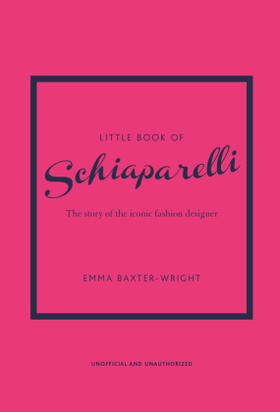 Baxter-Wright |  Little Book of Schiaparelli | Buch |  Sack Fachmedien
