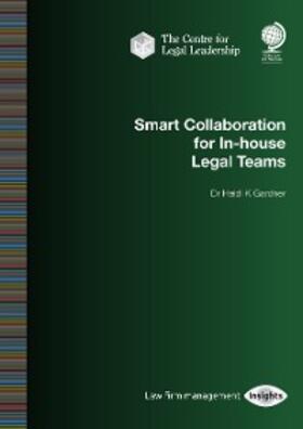 Gardner |  Smart Collaboration for In-house Legal Teams | eBook | Sack Fachmedien