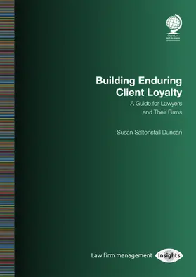 Saltonstall Duncan |  Building Enduring Client Loyalty | Buch |  Sack Fachmedien