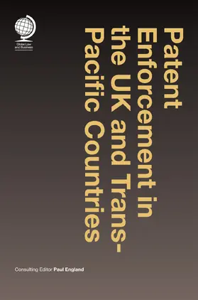 England |  Patent Enforcement in the UK and Trans-Pacific Countries | Buch |  Sack Fachmedien