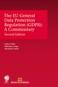 Feiler / Forgo / Forgó |  The Eu General Data Protection Regulation (Gdpr): A Commentary | Buch |  Sack Fachmedien