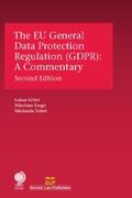 Feiler / Forgó / Nebel |  The EU General Data Protection Regulation (GDPR) | eBook | Sack Fachmedien