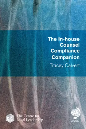 Calvert |  The In-house Counsel Compliance Companion | Buch |  Sack Fachmedien