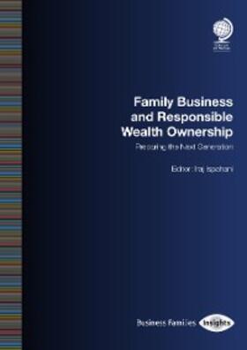 Ispahani |  Family Business and Responsible Wealth Ownership | eBook | Sack Fachmedien
