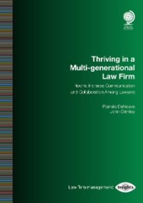 DeNeuve / Grimley |  Thriving in a Multi-Generational Law Firm | eBook | Sack Fachmedien