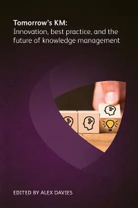 Russell / Murphy / Alhefdhi | Tomorrow's KM: Innovation, best practice and the future of knowledge management | E-Book | www.sack.de