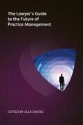 Drane / Roberts / Millard |  The Lawyer's Guide to the Future of Practice Management | eBook | Sack Fachmedien