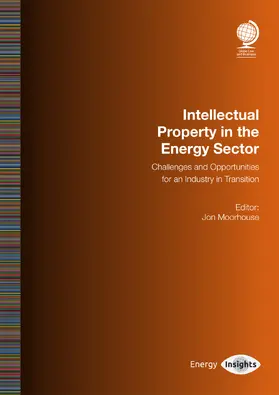 Moorhouse |  Intellectual Property in the Energy Sector | Buch |  Sack Fachmedien