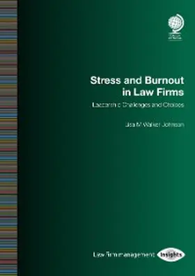 Walker Johnson |  Stress and Burnout in Law Firms | eBook | Sack Fachmedien