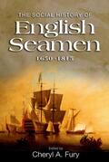 Cheryl Fury |  The Social History of English Seamen, 1650-1815 | eBook | Sack Fachmedien