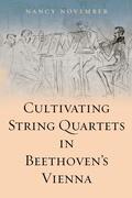 November |  Cultivating String Quartets in Beethoven's Vienna | eBook | Sack Fachmedien