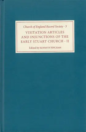 Fincham |  Visitation Articles and Injunctions of the Early Stuart Church: II. 1625-1642 | eBook | Sack Fachmedien